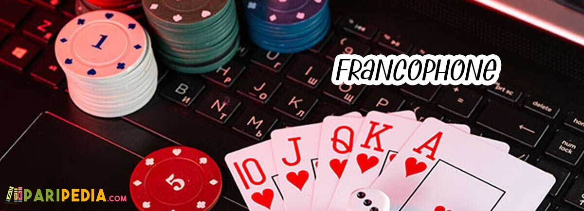 Francophone casino en ligne