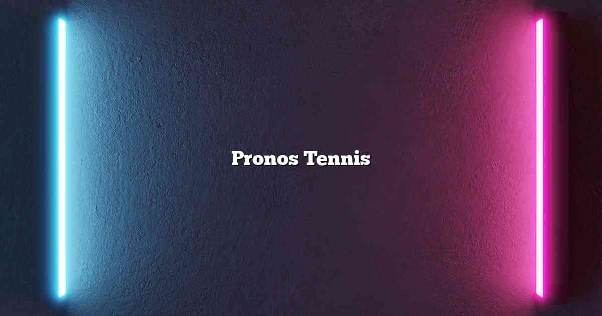 Pronos Tennis